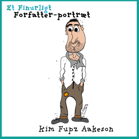 Finurligt forfatterportræt - Kim Fupz Aakeson