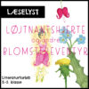 Læselyst: Løjtnantshjerte og andre blomstereventyr