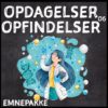 OPFINDELSER & OPDAGELSER – Emnepakke
