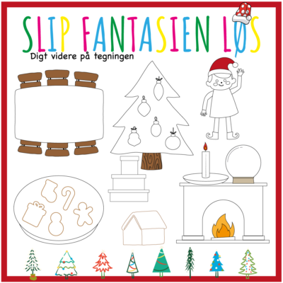 Slip Fantasien Løs: Færdiggør tegninger 5 (jul) Slip Fantasien Løs: Færdiggør tegninger 5 (jul)