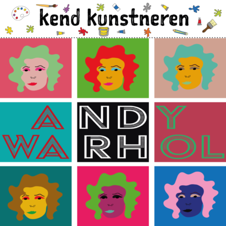 Kend kunstneren: Andy Warhol