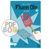 Fluen Ole #2: Fluen Ole får smæk