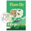 Fluen Ole #5: Fluen Ole flytter på landet