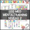 Hjernegymnastik - Leg med mentaltræning (Niveau 2)