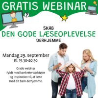 Webinar: Skab den gode læseoplevelse derhjemme #2 | Mandag d. 29. september 2025