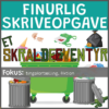 Finurlig skriveopgave - Et skraldeeventyr