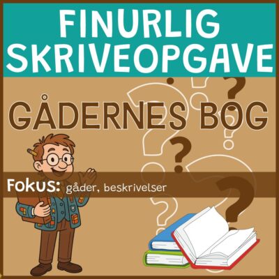 Finurlig skriveopgave - Gådernes bog