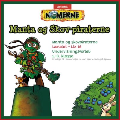 Læselyst: Nomerne - Manta og Skovpiraterne (Læselet)