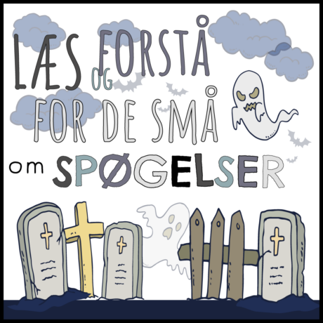 LæsogForstå - for de små - Spøgelser