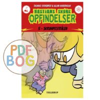 Bastians skøre opfindelser #5: Skrumpestrålen