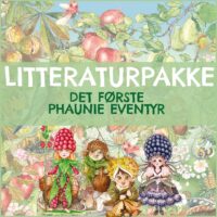Det første Phaunie eventyr - Litteraturpakke