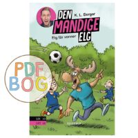 Den mandige elg #1: Elg får venner