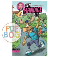 Den mandige elg #6: Elg starter en kanal