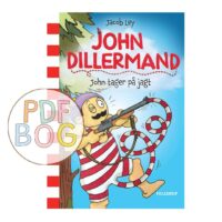 John Dillermand #2: John tager på jagt