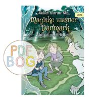 Magiske væsner i Danmark #5: Ingrid og ellefolket