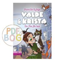 Valde & Krista #1: Da Pia fik kat