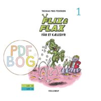 Flix & Flax #1: Flix & Flax får et kæledyr