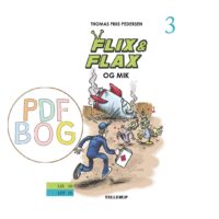 Flix & Flax #3: Flix & Flax og Mik