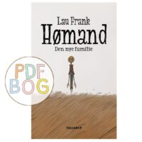 Hømand #3: Den nye familie