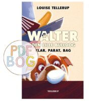 Walter, den lille bulldog #3: Klar, parat, bag
