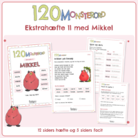 Forside til ekstrahæfte 11 i 120 MONSTERORD. Det røde pæreformede monster står med sine ti øveord omkring sig: kunne, skulle, været, forbi, fordi, store, andre, hende, kommer, bliver. Bagved ligger fire sider fra hæftet, blandt dem læseteksten Mikkel på besøg og facitsiden. Nederst står 12 siders hæfte og 5 siders facit.