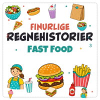 Finurlige Regnehistorier - Fast Food