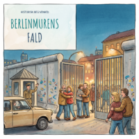 Historisk begivenhed - Berlinmurens fald