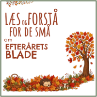 LæsogForstå - for de små - Efterårets blade