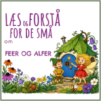 LæsogForstå - for de små - Feer og alfer