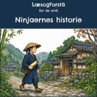 LæsogForstå - for de små - Ninjaernes historie