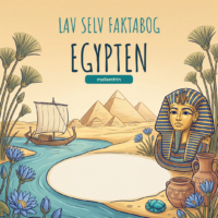 Lav selv faktabog - Egypten - Mellemtrin