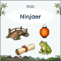 Ordjagt - Ninjaer - Indskoling