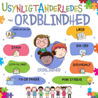 Usynligt anderledes - Ordblindhed Usynligt anderledes - Ordblindhed