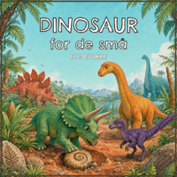 Forside til Dinosaur - for de små - Emnepakke, med Stegosaurus, Triceratops, en langhalset dinosaur og en lille rovdinosaur i et frodigt urtidslandskab