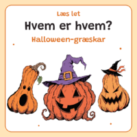 Produktforside til LæsLet - Hvem er hvem? - Halloween-græskar. Øverst står Læs let, Hvem er hvem? og Halloween-græskar. Nedenunder står tre tegnede halloweengræskar: ét højt og smalt med rund åben mund, ét bredt med lilla heksehat og spænde, og ét med sort hat og orange bånd.