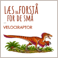Forside til LæsogForstå for de små om Velociraptor med en fjerklædt Velociraptor med rødbrune fjer og en stor klo i et grønt bregnelandskab