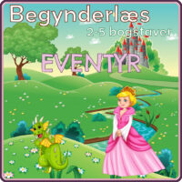 Begynderlæs 2-5 bogstaver med eventyrtema, slot, drage og prinsesse