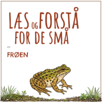 Forsiden til LæsogForstå - for de små om frøen med en tegning af dyret ved søens bred