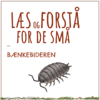 LæsogForstå - for de små - Bænkebideren